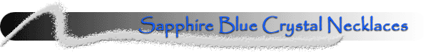 Sapphire Blue Crystal Necklaces