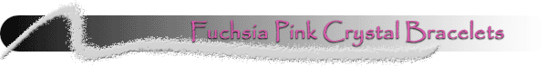Swarovski Fuchsia Pink Crystal Bracelets