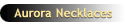 Aurora Borealis Necklaces