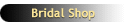 Bridal Shop