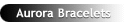 Aurora Borealis Silver Bracelets